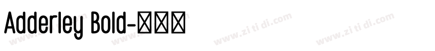 Adderley Bold字体转换